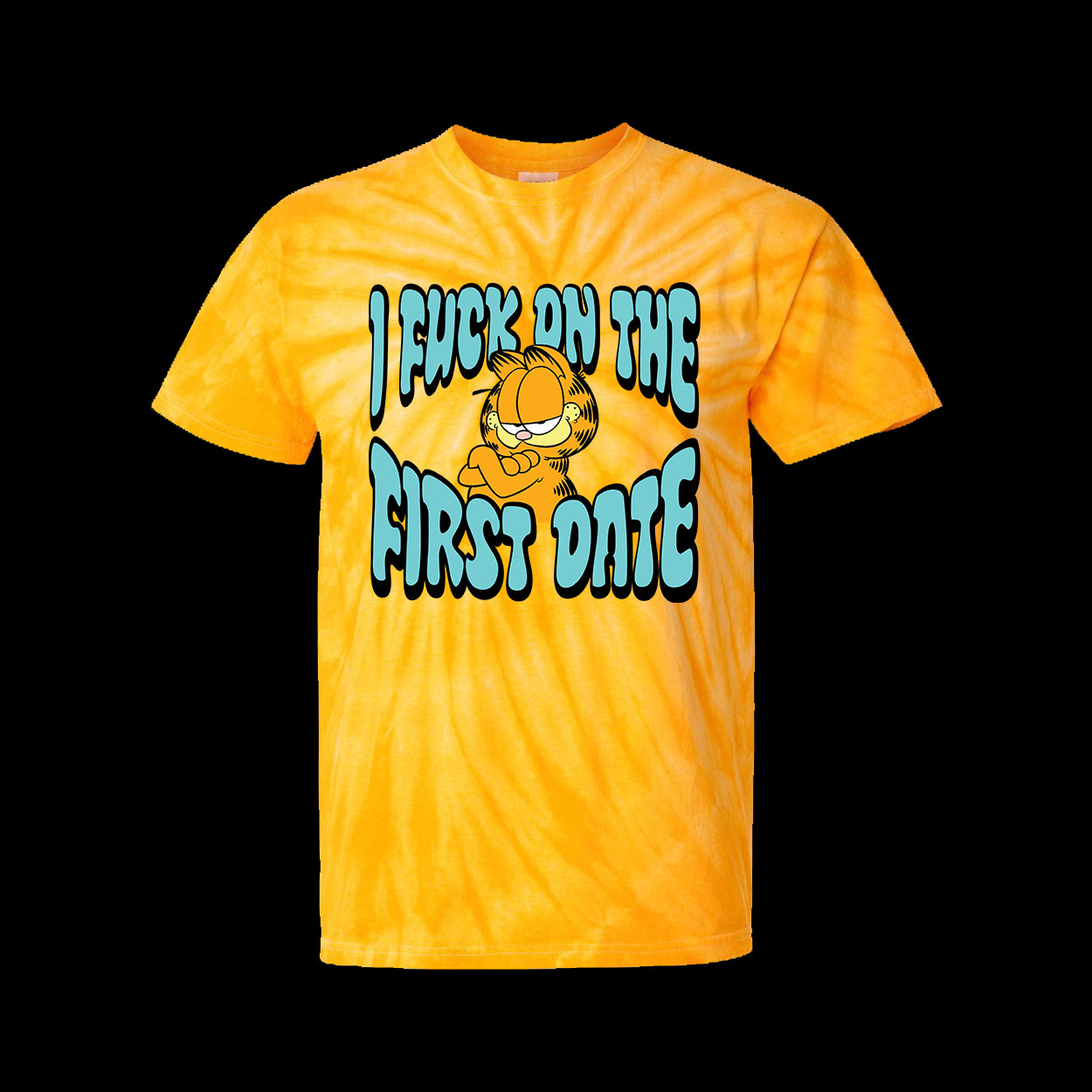 Accidie I fuck on the first date Gold Tie Dye T-shirt