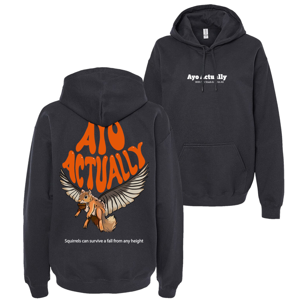 Squirrel black Ayo Actually Hoodie PODCAST MERCH